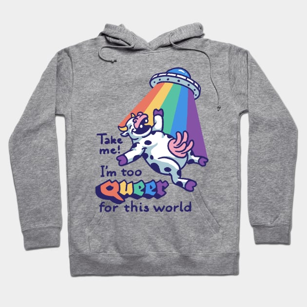 Awesome Funny Space Dairy Cow Colorful Take Me Out This World So Tired Hoodie by anubis1986
